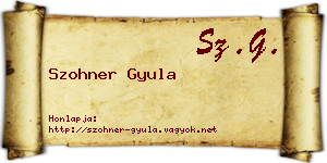 Szohner Gyula névjegykártya